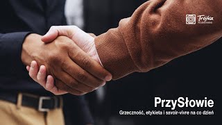 Grzeczność etykieta i savoirvivre Jak stosować je na co dzień [upl. by Ecnerolf]