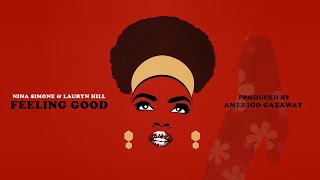 Feeling Good  Nina SimoneLauryn Hill Soul Mates Project Remix [upl. by Griffy]