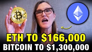 quotEthereum To 166000 Bitcoin To 13 Million  Heres WHYquot Cathie Wood Crypto Prediction [upl. by Noral]