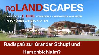 EBiketour zur Grander Schupf und Harschbichlalm [upl. by Kilby]