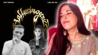 MATT MAESON FT LANA DEL REY  HALLUCINOGENICS  REACTION amp REVIEW [upl. by Silletram284]