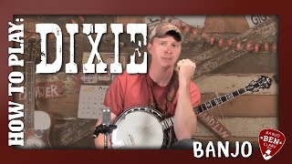 How to play Dixie on the Banjo [upl. by Assile]