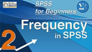 02 Descriptive Statistics and Frequencies in SPSS – SPSS for Beginners [upl. by Meurer]