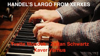 HANDELS LARGO XERXES  YVETTE MONDOK SOPRANO ZOLTAN SCHWARTZ VIOLIN AND XAVER VARNUS ORGAN [upl. by Esidnac]