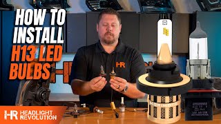 How to install H13 LED Headlight Bulbs  Tips and Tricks from Headlight Revolution [upl. by Aisek290]