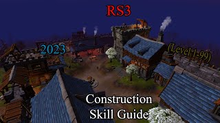 RS3 Construction Skill Guide 199 2023 🪚 [upl. by Eelanaj]