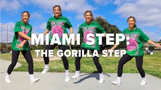 MIAMI STEP TUTORIAL The Gorilla Step [upl. by Nosiaj]