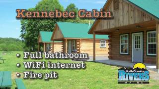 Kennebec Cabin Rentals at North Country Rivers [upl. by Espy]