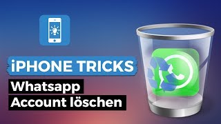 WhatsApp Account endgültig löschen  Daten entfernen  iPhoneTricksde [upl. by Bamford67]