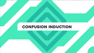 Confusion Induction [upl. by Palila]