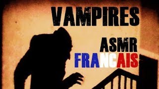 ASMR Français  Histoire des Vampires [upl. by Hadria]