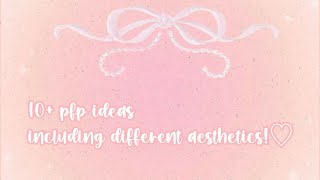 10 pfp ideas including different aestheticsfirst video [upl. by Ximenez]