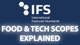 IFS FOOD PRODUCT AND TECH SCOPES EXPLAINED IN 5 MINUTES [upl. by Zielsdorf168]