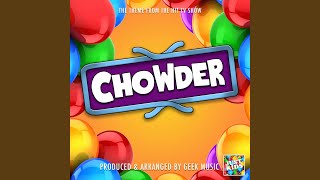 Chowder Main Theme From quotChowderquot [upl. by Aalst]