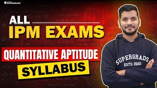 Quantitative Aptitude Syllabus for All IPM Exams 🎯 IPM Quant Preparation Tips  IPMAT Syllabus ✅ [upl. by Olyhs]