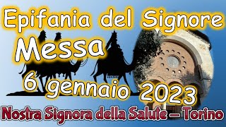 Messa 6 gennaio 2023 Epifania del Signore [upl. by Oine]