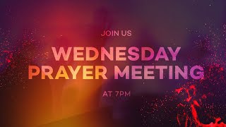 KT TV  7pm  Wednesday Night  Prayer Meeting [upl. by Alderman]