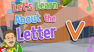 Lets Learn About the Letter v  Jack Hartmann Alphabet Song [upl. by Tsui303]