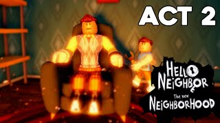 HELLO NEIGHBOR ROBLOX  THE NEW NEIGHBORHOOD ACT 2 [upl. by Atirehgram370]