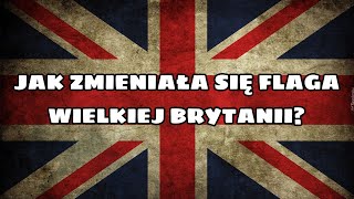 Ewolucja Historia  Flaga Wielkiej Brytanii 🇬🇧 [upl. by Helbona386]