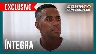 Assista à íntegra da entrevista exclusiva de Robinho ao Domingo Espetacular [upl. by Malamut189]