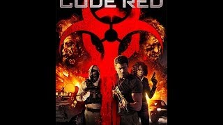 CODE RED Official Trailer [upl. by Trebmal683]