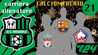 CALCIOMERCATO  EP21 CARRIERA ALLENATORE SASSUOLO su FC 24 [upl. by Munmro759]