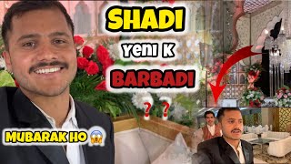 Shadi kra li bhai 🥳 shadi such ma barbadi hoti Kya [upl. by Sandeep356]