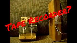 How to make a Tape Recorder [upl. by Cutcliffe]