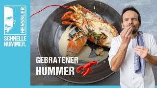 Schnelles Gebratener Hummer Rezept von Steffen Henssler [upl. by Pentheam]