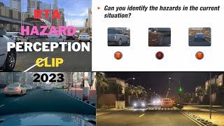 RTA Hazard Perception Clip 2023  Question amp Answer  Dubai Driving License  Hazard Analysis Test [upl. by Hpeseoj803]