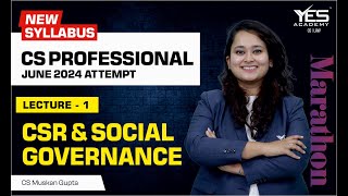 CSR Revision for June 24 New Syllabus  CS Muskan Gupta [upl. by Dabbs]