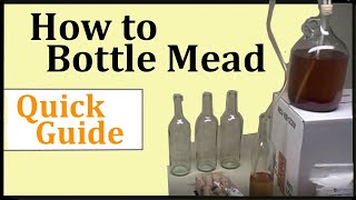 How to Bottle Mead  Quick Guide [upl. by Eimam]