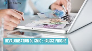 Revalorisation du Smic  Hausse Proche [upl. by Atsirtal]