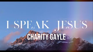 I Speak Jesus  Charity Gayle  InstrumentalKaraoke Track •w Lyrics [upl. by Sella240]