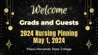 May 1 2024 Spring Nursing Pinning Ceremony [upl. by Julia170]