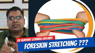 Phimosis Stretching Safely  Can stretching foreskin cure phimosis [upl. by Ahsan]