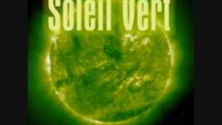 Soleil Vert  fantasy radio edit [upl. by Kermie]