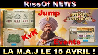 La MAJ arrive le 15 avril  Du LOURD dans Rise of Kingdoms Android ios PC [upl. by Gray]