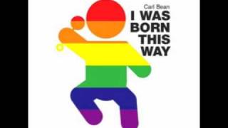 Carl Bean  I Was Born This Way Better Days Mix [upl. by Freeborn495]