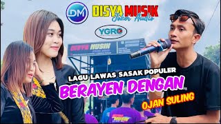 TERBARU‼️ LAGU LAWAS SASAK DARI OJAN SULING  BERAYEN DENGAN VERSI DISYA MUSIK [upl. by Davy77]