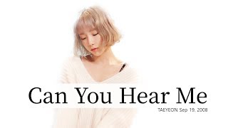 태연Taeyeon  들리나요can you hear me Lyrics  RomHangulEng [upl. by Avehsile]