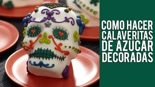 Como Hacer Calaveritas de Azúcar Decoradas [upl. by Sivie146]