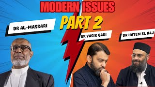 Responding to Sk Yasir Qadhi and Sk Hatem El Haj on Modern Issues  Part 2 [upl. by Gove]