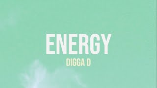 Digga D  Energy Lyrics [upl. by Vicky]