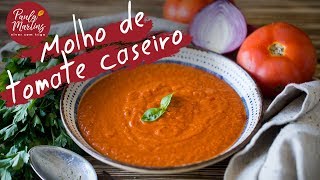 Como fazer molho de tomate caseiro  Viver sem Trigo por Paula Martins [upl. by Rahmann]