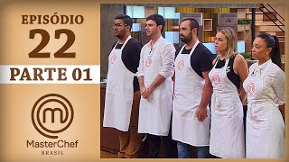 MASTERCHEF BRASIL 01082017  PARTE 1  EP 22  TEMP 04 [upl. by Ma]