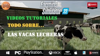 🐮 ESP FS22  TODO SOBRE LAS VACAS LECHERAS 🐮 [upl. by Giff]