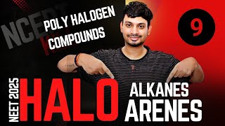 POLYHALOGEN COMPOUNDS  HALOALKANES AND HALOARENES L9  NCERT BASED  NEET 2025 [upl. by Ylrac]