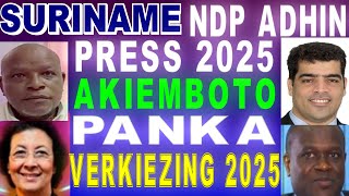 SURINAME NDP Panka Akiemboto Adhin President Simons verkiezing 2025 SU NA ME 2024 [upl. by Quintus]